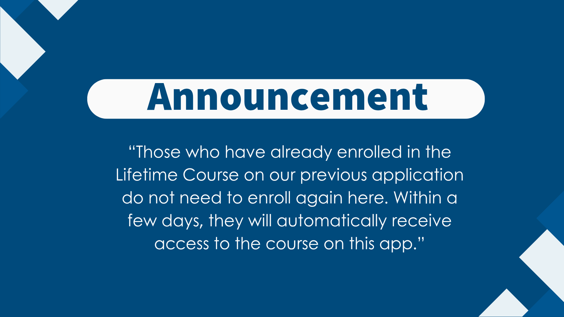 Announcement for old Members